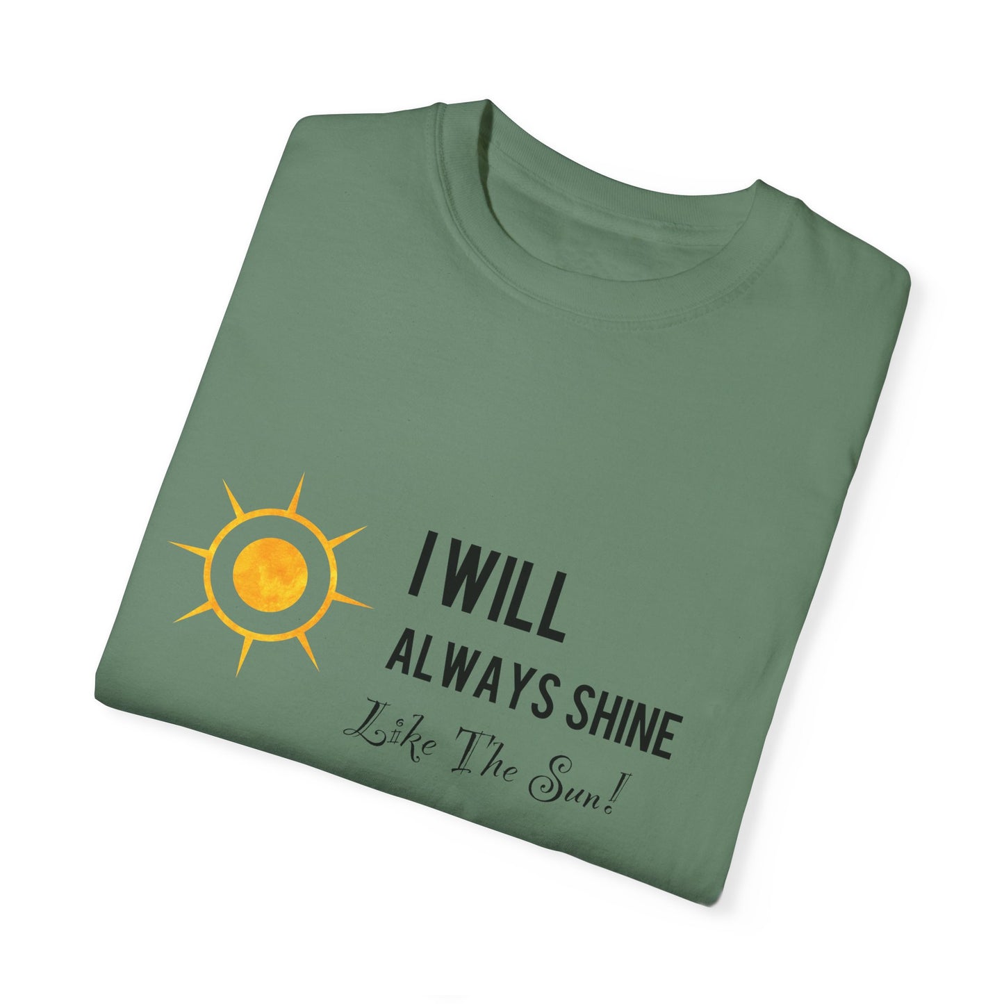 Inspirational CarlLuxe Unisex T-Shirt | "I Will Always Shine"