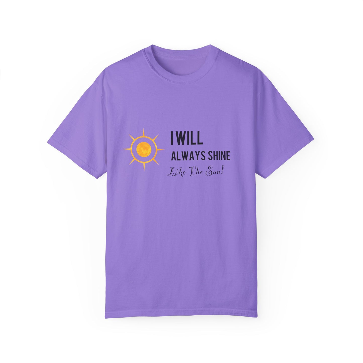 Inspirational CarlLuxe Unisex T-Shirt | "I Will Always Shine"